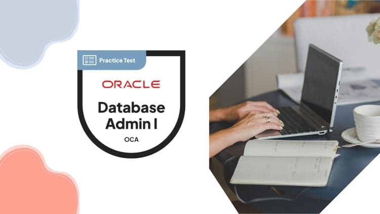 Oracle Database Administration I Practice Exams - Free Udemy Course