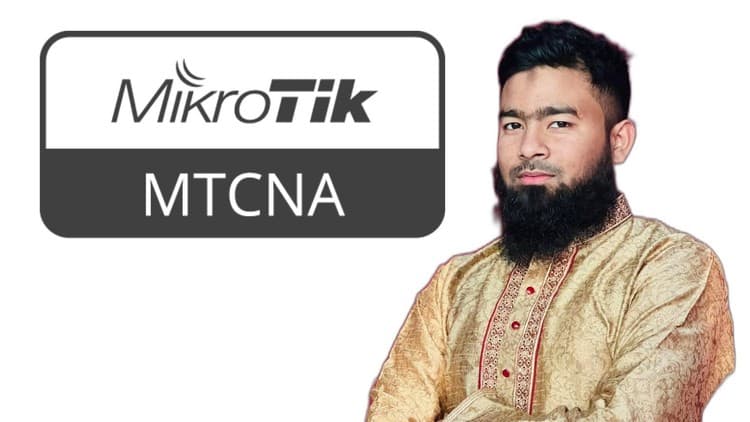 MTCNA - Beginner to Advanced | MikroTik Training - Free Udemy Course