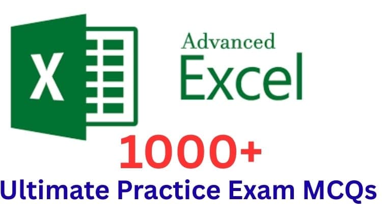 1000+ MCQs Advanced Excel Complete Study & Practice Guide - Free Udemy Course