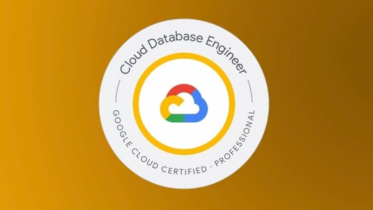 Cloud Database Engineer (Google) Practice Exams 2025-26 - Free Udemy Course