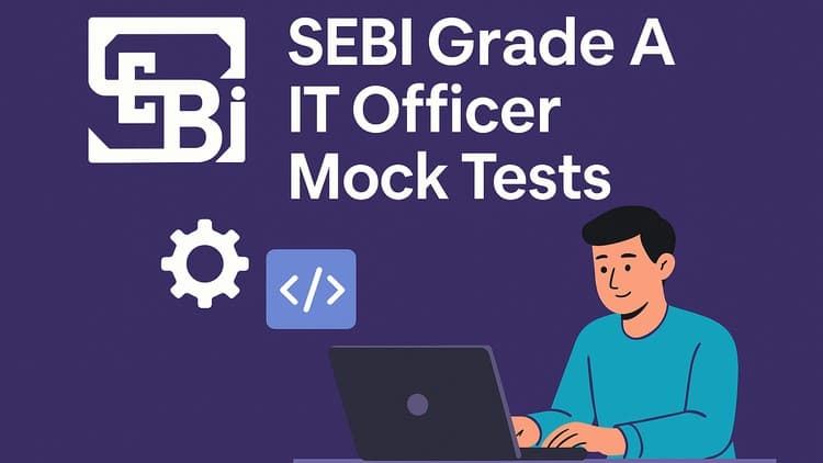 SEBI Grade A IT Officer Mock Tests (Phase 1 Paper 2) - Free Udemy Course